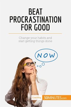 Beat Procrastination For Good - 50minutes
