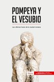 Pompeya y el Vesubio Pompeya y el Vesubio