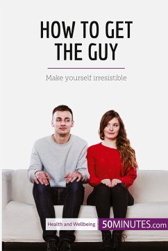 How to Get the Guy - 50minutes