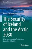 The Security of Iceland and the Arctic 2030 (eBook, PDF)