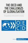 The OECD and the Challenges of Globalisation The OECD and the Challenges of Globalisation