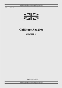 Childcare Act 2006 (c. 21) - United Kingdom Legislation