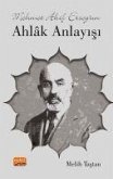 Mehmet Akif Ersoyun Ahlak Anlayisi