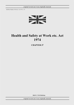 Health and Safety at Work etc. Act 1974 (c. 37) - United Kingdom Legislation