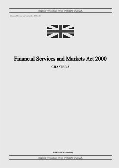 Financial Services and Markets Act 2000 (c. 8) - United Kingdom Legislation