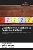 Uncertainty in Teachers in Pandemic Context