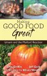 Making Good Food Great - Bild 1