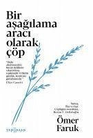 Bir Asagilama Araci Olarak Cöp - Faruk, Ömer