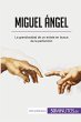 Miguel Ángel - Bild 1