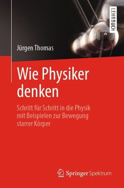 Wie Physiker denken (eBook, PDF) - Thomas, Jürgen