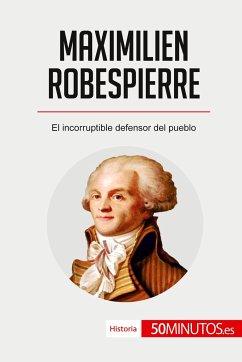 Maximilien Robespierre - 50minutos