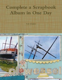 Complete a Scrapbook Album in One Day - Hedden, Pam