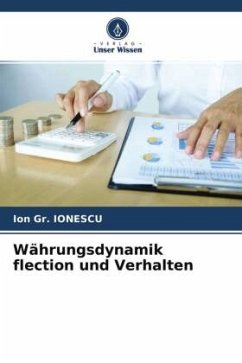 Währungsdynamik flection und Verhalten - Ionescu, Ion Gr.