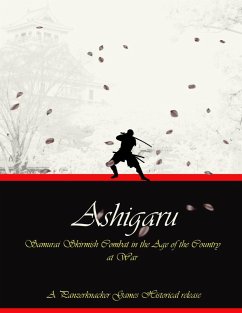 Ashigaru - Samurai Combat in the Age of the Country at War - Craig, Matthew