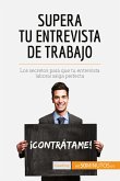 Supera tu entrevista de trabajo