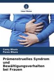 Prämenstruelles Syndrom und Bewältigungsverhalten bei Frauen