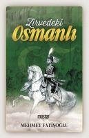 Zirvedeki Osmanli - Fatisoglu, Mehmet