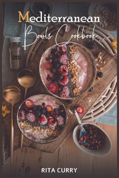 Mediterranean Bowls Cookbook - Curry, Rita