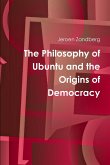 The Philosophy of Ubuntu and the Origins of Democracy