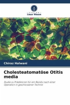 Cholesteatomatöse Otitis media - Halwani, Chiraz