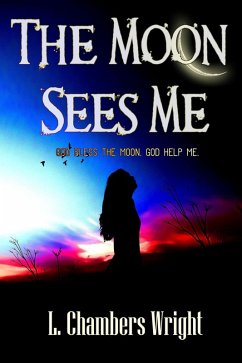 Cover The Moon Sees Me (eBook, ePUB)