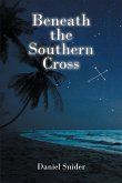 Beneath the Southern Cross (eBook, ePUB)
