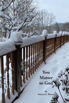 You Matter to God (eBook, ePUB) - Watson, Patricia C