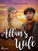 Allan's Wife (eBook, ePUB) Allan's Wife (eBook, ePUB)