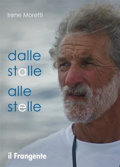 Dalle stalle alle stelle (eBook, ePUB) - Moretti, Irene