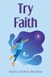 Try Faith (eBook, ePUB) - Bild 1