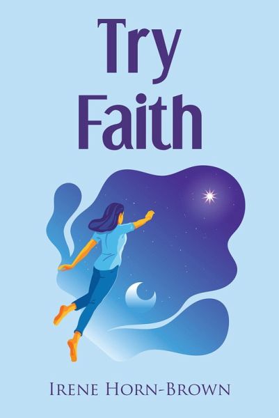Try Faith (eBook, ePUB) Try Faith (eBook, ePUB)