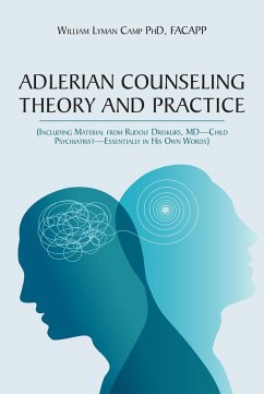 Adlerian Counseling Theory and Practice (eBook, ePUB) - Camp Facapp, William Lyman