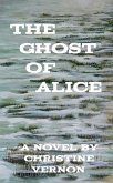 The Ghost Of Alice (eBook, ePUB)