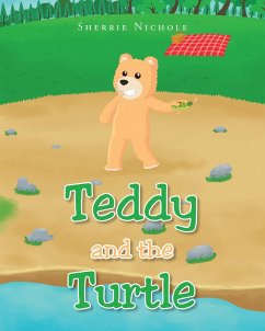 Teddy and the Turtle (eBook, ePUB) - Nichole, Sherrie
