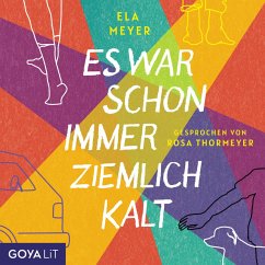 Es war schon immer ziemlich kalt (MP3-Download) - Meyer, Ela