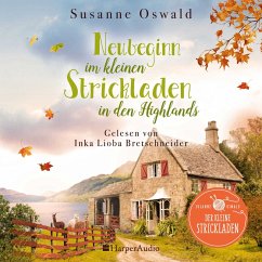 Neubeginn im kleinen Strickladen in den Highlands / Der kleine Strickladen Bd.4 (ungekürzt) (MP3-Download) - Oswald, Susanne