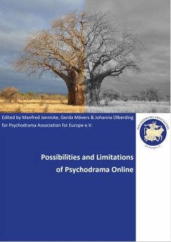 Possibilities and limitations of Psychodrama Online (eBook, ePUB) - Jannicke, Manfred; Mävers, Gerda; Olberding, Johanna