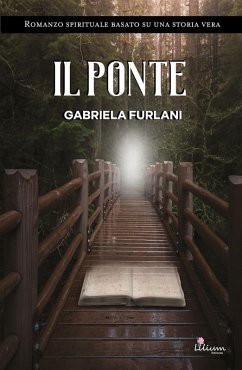 il ponte (eBook, ePUB) - Furlani, Gabriela