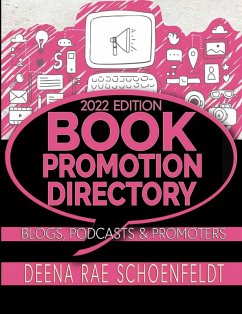 Book Promotion Directory - 2022 Edition (eBook, ePUB) - Schoenfeldt, Deena