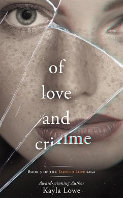 Cover Of Love and Crime: A Women's Fiction Story (Tainted Love Saga, #5) (eBook, ePUB)