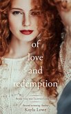 Of Love and Redemption (Tainted Love Saga, #7) (eBook, ePUB) Of Love and Redemption (Tainted Love Saga, #7) (eBook, ePUB)