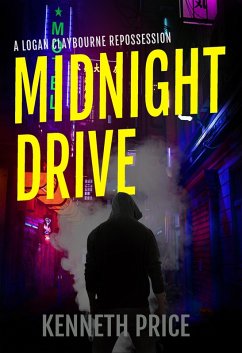 Midnight Drive (Logan Claybourne, #1) (eBook, ePUB) - Price, Kenneth