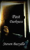 Past Darkness (Darkest end) (eBook, ePUB)