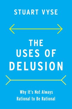 The Uses of Delusion (eBook, ePUB) - Vyse, Stuart