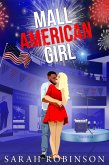 Mall American Girl: An Independence Day Romantic Novella at the Mall (eBook, ePUB)