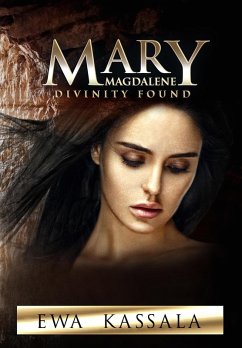 Cover Mary Magdalene; Divinity Found (eBook, ePUB)