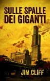 Sulle Spalle dei Giganti (eBook, ePUB) Sulle Spalle dei Giganti (eBook, ePUB)