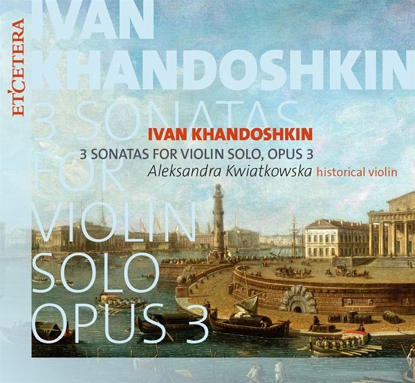 3 Sonatas For Violin Solo,Opus 3 3 Sonatas For Violin Solo,Opus 3