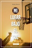 Mi lugar bajo el sol (eBook, ePUB)