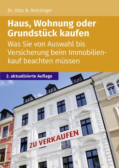 Haus, Wohnung oder Grundstück kaufen (eBook, ePUB) - Bretzinger, Otto N.